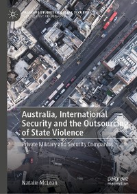 Cover Australia, International Security and the Outsourcing of State Violence