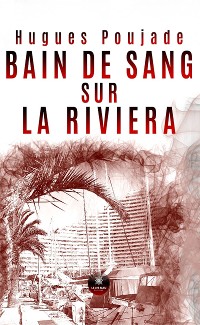 Cover Bain de sang sur la Riviera