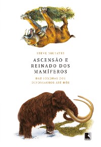 Cover Ascensão e reinado dos mamíferos