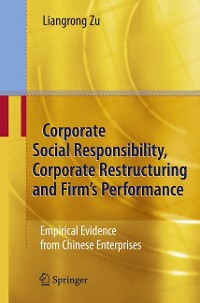 Cover Corporate Social Responsibility, Corporate Restructuring and Firm's Performance