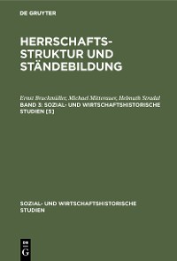 Cover Herrschaftsstruktur und Ständebildung. Band 3