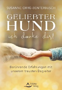 Cover Geliebter Hund – ich danke dir!