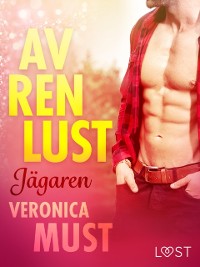 Cover Av ren lust: Jägaren