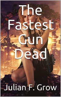 Cover The Fastest Gun Dead
