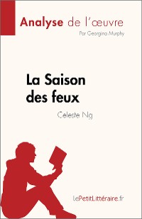 Cover La Saison des feux de Celeste Ng (Analyse de l'œuvre)
