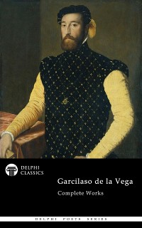 Cover Delphi Complete Works of Garcilaso de la Vega Illustrated