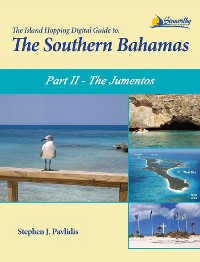 Cover The Island Hopping Digital Guide To The Southern Bahamas - Part II - The Jumentos