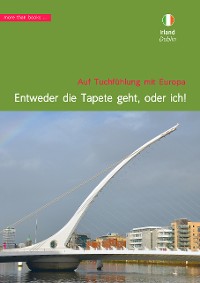 Cover Irland, Dublin: 
"Entweder die Tapete geht, oder ich!"