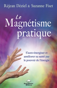 Cover Le magnetisme pratique