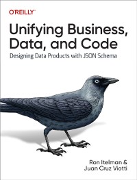 Cover Unifying Business, Data, and Code