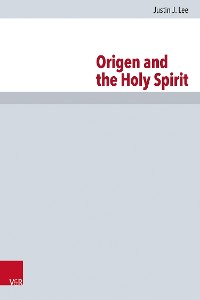 Cover Origen and the Holy Spirit