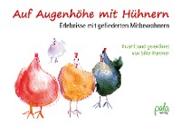 Cover Auf Augenhöhe mit Hühnern