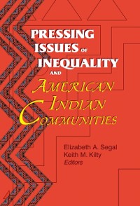 Cover Pressing Issues of Inequality and American Indian Communities