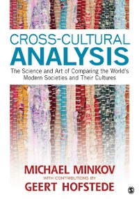 Cover Cross-Cultural Analysis : The Science and Art of Comparing the World's Modern Societies and Their Cultures