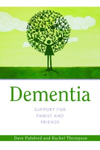 Cover Dementia - Support for Family and Friends