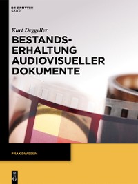 Cover Bestandserhaltung audiovisueller Dokumente