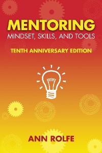 Cover Mentoring Mindset, Skills and Tools 10th Anniversary Edition