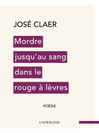 Cover Mordre jusqu'au sang dans le rouge a levres