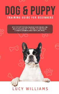 Cover Dog & Puppy Training Guide for Beginners