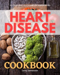 Cover Heart Disease Cookbook