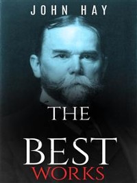 Cover John Hay: The Best Works