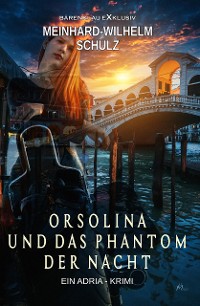 Cover Orsolina und das Phantom der Nacht