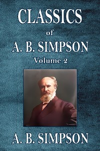 Cover Classics of A. B. Simpson