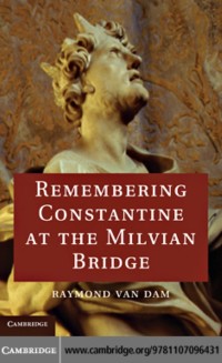 Cover Remembering Constantine at the Milvian Bridge