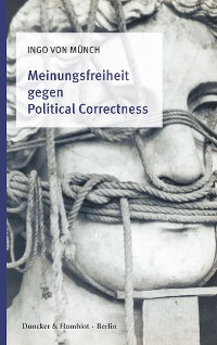 Cover Meinungsfreiheit gegen Political Correctness.