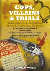 Cover Cops, Villains And Trials