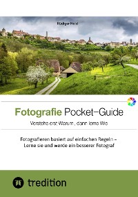 Cover Der Fotografie Pocket-Guide für alle Hobbyfotografen, die die Grundzüge des Fotografierens verstehen und anwenden wollen. Mit vielen Abbildungen und Tipps für das perfekte Foto.