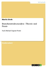 Cover Branchenstrukturanalyse - Theorie und Praxis