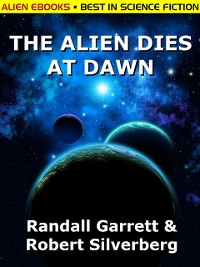 Cover The Alien Dies at Dawn