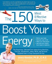 Cover The 150 Most Effective Ways to Boost Your Energy