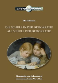 Cover Die Schule in der Demokratie als Schule der Demokratie