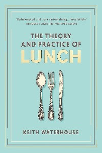 Cover The Theory and Practice of Lunch