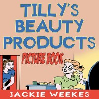 Cover Tilly's Beauty Products (Picture Book)