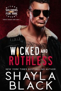 Cover Wicked and Ruthless (Nash & Haisley, Part One)