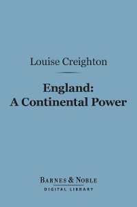 Cover England: A Continental Power (Barnes & Noble Digital Library)