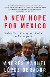 Cover A New Hope for Mexico