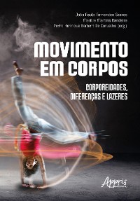 Cover Movimento em Corpos: Corporeidades, Diferenças e Lazeres