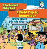 Cover A Field Trip to Remember