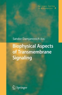 Cover Biophysical Aspects of Transmembrane Signaling