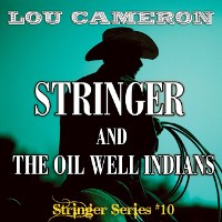 Cover Stringer and the Oil Well Indians