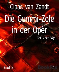 Cover Die Gummi-Zofe in der Oper