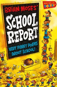 Cover Brian Moses' School Report