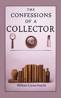 Cover Confessions of a Collector