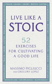 Cover Live Like A Stoic