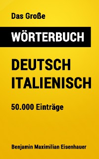 Cover Das Große Wörterbuch  Deutsch - Italienisch