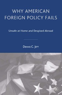 Cover Why American Foreign Policy Fails